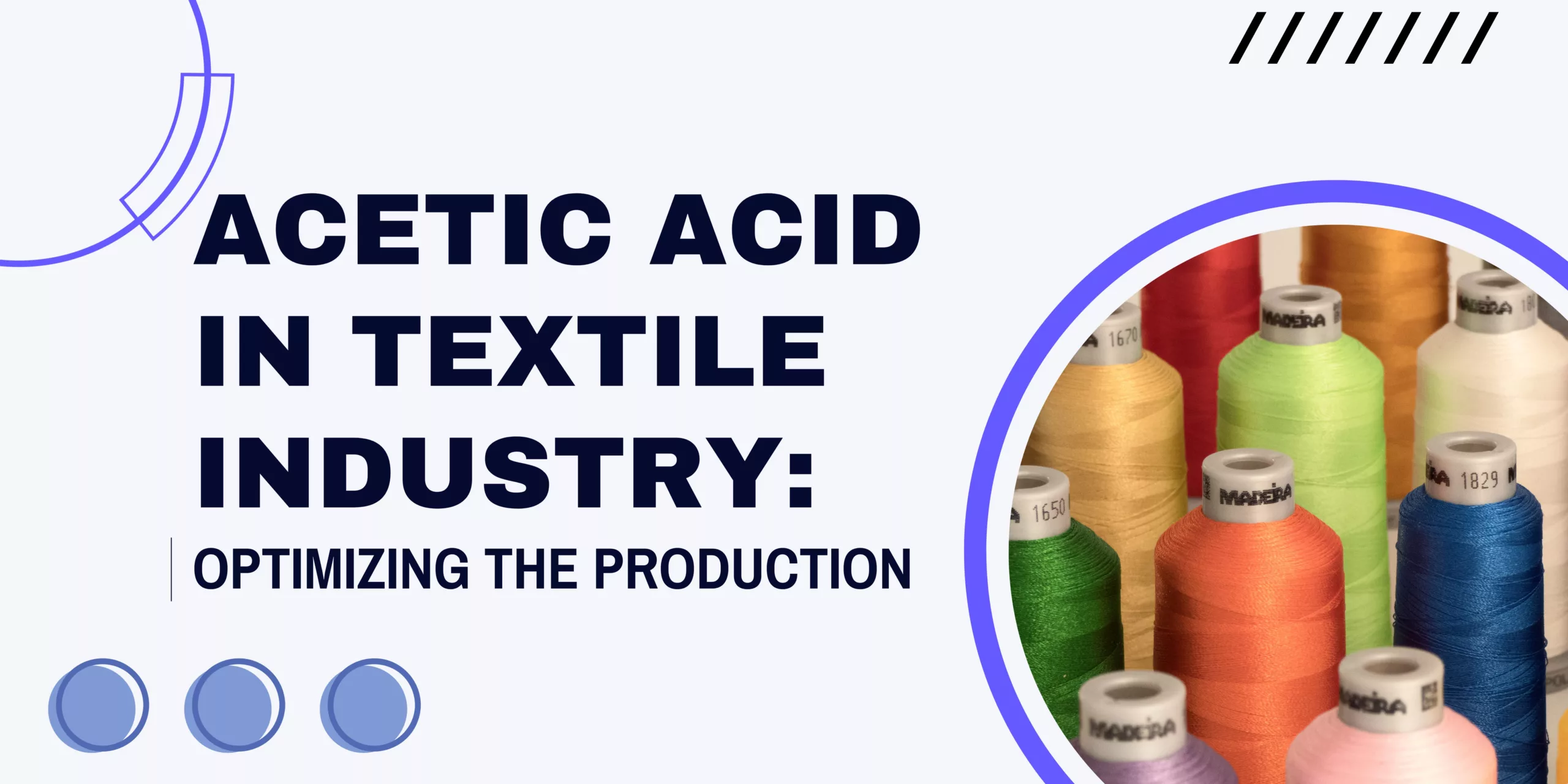 Acetic Acid In Textile Industry Optimizing The Production